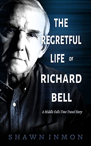 The Regretful Life of Richard Bell book cover