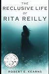 The Reclusive Life of Rita Reilly