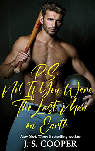 P.S. Not If You Were The Last Man On Earth book cover