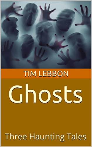 Ghosts: Three Haunting Tales book cover