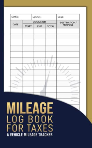 Mileage Log Book For Taxes Vehicle Mileage Log Book Keeping Log For Small Business or Personal Tax Daily Mileage Log Book For Car Odometer Mileage ... Car Featuring Mileage Tracker A Mileage Book: Joy, Nesi