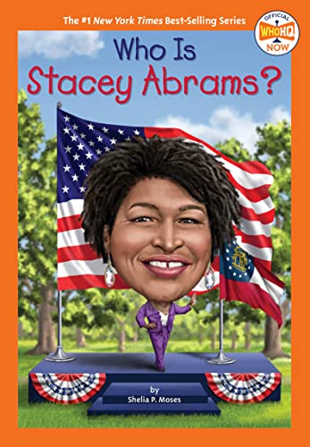 Who Is Stacey Abrams? (By: Dede Putra,Shelia P. Moses) cover