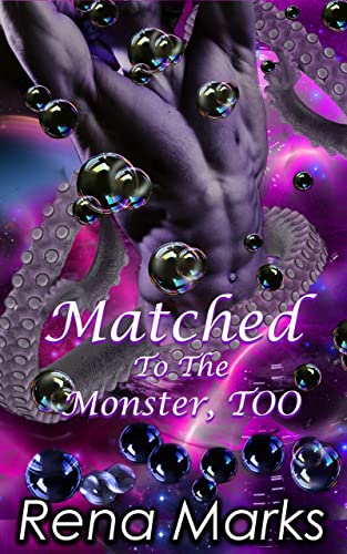 Matched to the Monster, Too! book cover