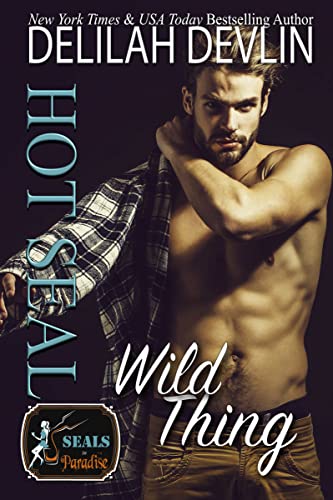 Hot SEAL, Wild Thing (By: Delilah Devlin) cover