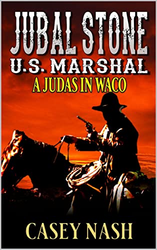A Judas In Waco (By: Casey Nash) cover
