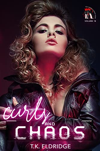 Curls & Chaos (By: T.K. Eldridge) cover