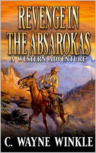Revenge In The Absarokas book cover