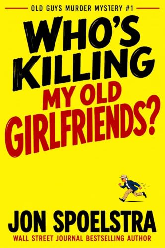 Who's Killing All My Old Girlfriends? book cover