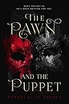 The Pawn and The Puppet (The Pawn and The Puppet series Book 1)