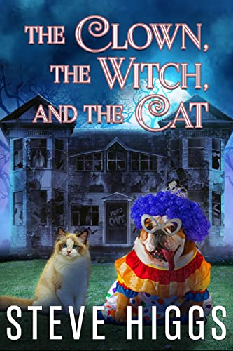 The Clown, the Witch, and the Cat: Pets Investigate cover