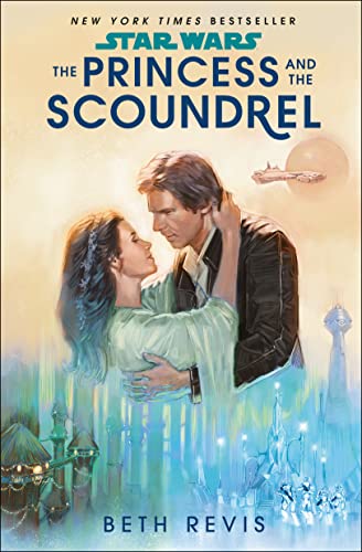 The Princess and the Scoundrel (By: Beth Revis) cover