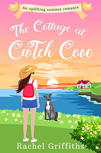The Cottage at Cwtch Cove cover
