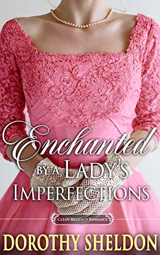 Enchanted by a Lady's Imperfections book cover