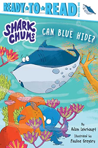 Can Blue Hide? (By: Adam Lehrhaupt) cover