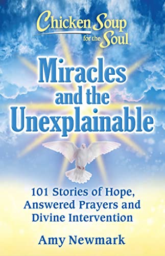 Miracles and the Unexplainable (By: Amy Newmark) cover
