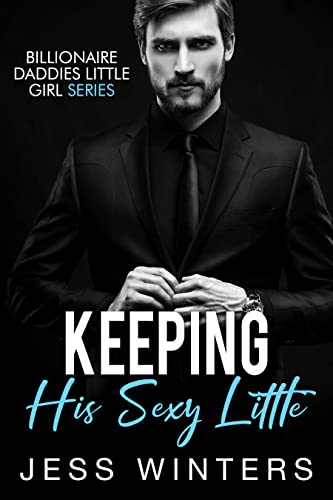 Keeping His Sexy Little book cover