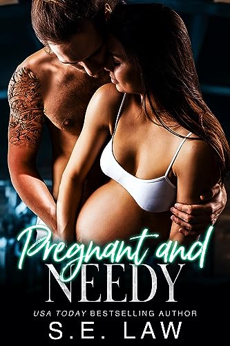 Pregnant and Needy book cover