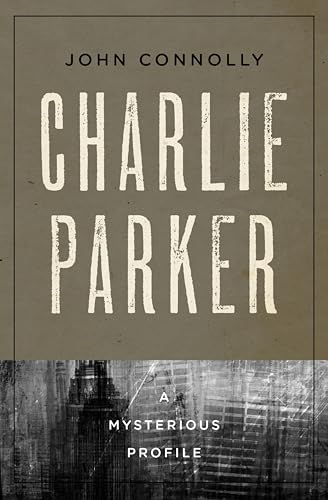 Charlie Parker (By: John Connolly) cover