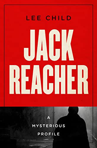 Jack Reacher (By: Lee Child)