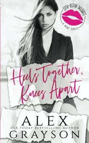 Heels Together, Knees Apart book cover