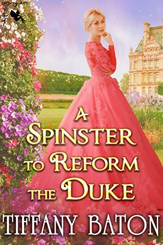 A Spinster to Reform the Duke book cover