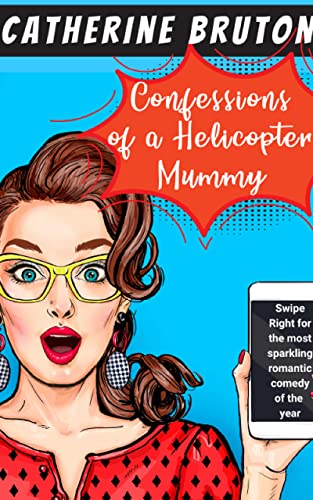 Confessions of a Helicopter Mummy book cover