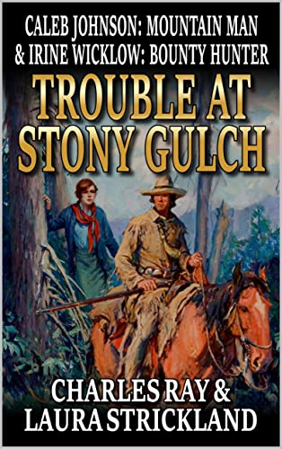 Trouble at Stony Gulch book cover