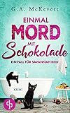 Einmal Mord mit Schokolade