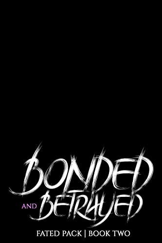 Bonded and Betrayed book cover