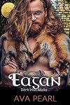 Eagan: A Dark Irish Mafia Instalove (O'Malley Brothers Book 2)