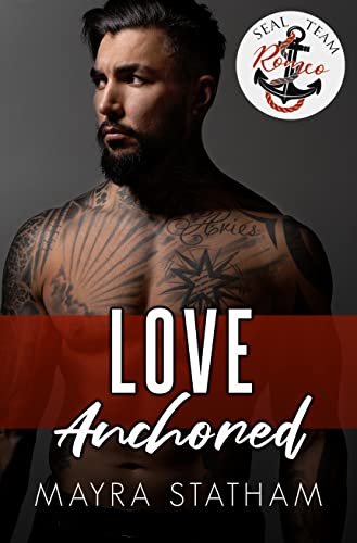 Love Anchored (By: Mayra Statham) cover