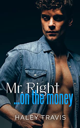 Mr. Right… On The Money cover