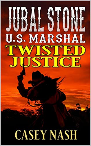 Twisted Justice (By: Casey Nash) cover