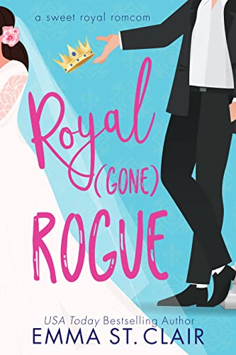 Royal Gone Rogue book cover