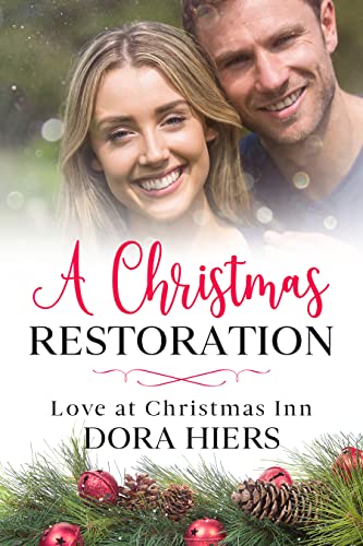 A Christmas Restoration (By: Dora Hiers) cover