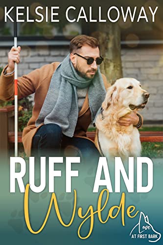 Ruff & Wylde (By: Kelsie Calloway) cover