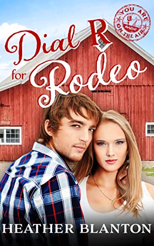 Dial R For Rodeo (By: Heather Blanton) cover