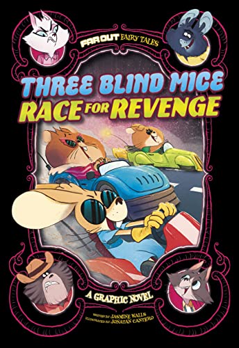 Three Blind Mice Race for Revenge (By: Jasmine Walls) cover