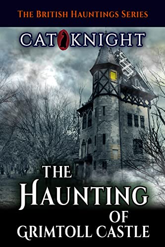 The Haunting Of Grimtoll Castle book cover