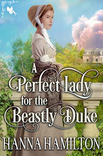 A Perfect Lady for the Beastly Duke book cover