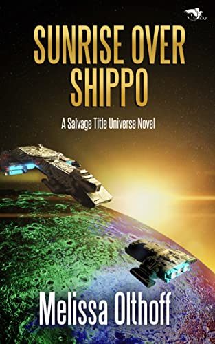 Sunrise Over Shippo: A Salvage Title Universe Novel book cover