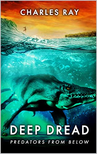 Deep Dread: Predators From Below book cover