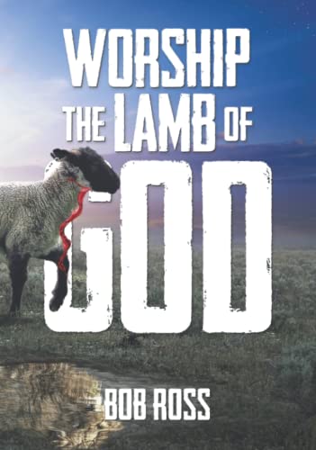 Worship the Lamb of God book cover