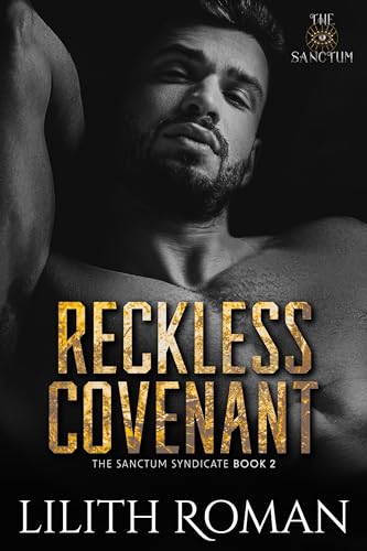 Reckless Covenant (By: Lilith Roman) cover