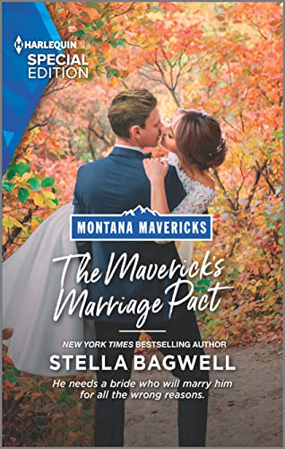 The Maverick's Marriage Pact (By: Stella Bagwell) cover