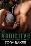 Addictive (Diamondback MC Second Generation Book 3)