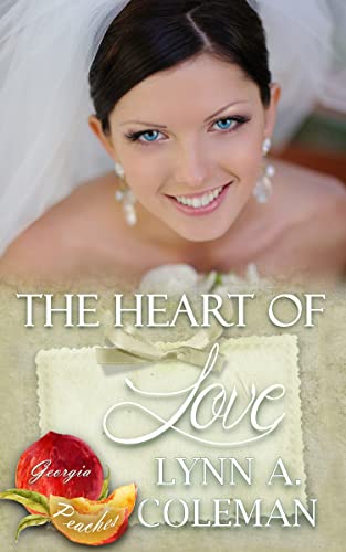 The Heart of Love (By: Lynn A. Coleman) cover