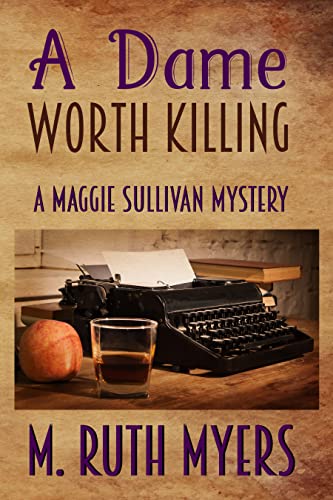 A Dame Worth Killing book cover