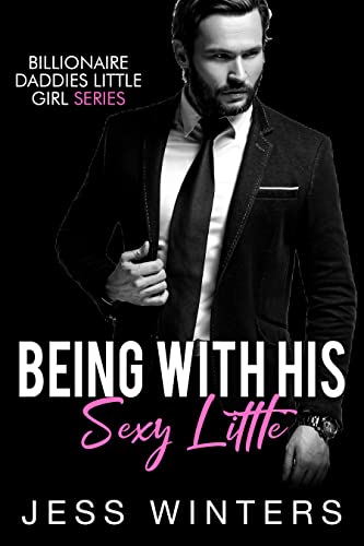 Being With His Sexy Little book cover