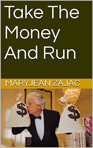 Take The Money And Run book cover